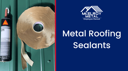 Metal Roofing Sealants