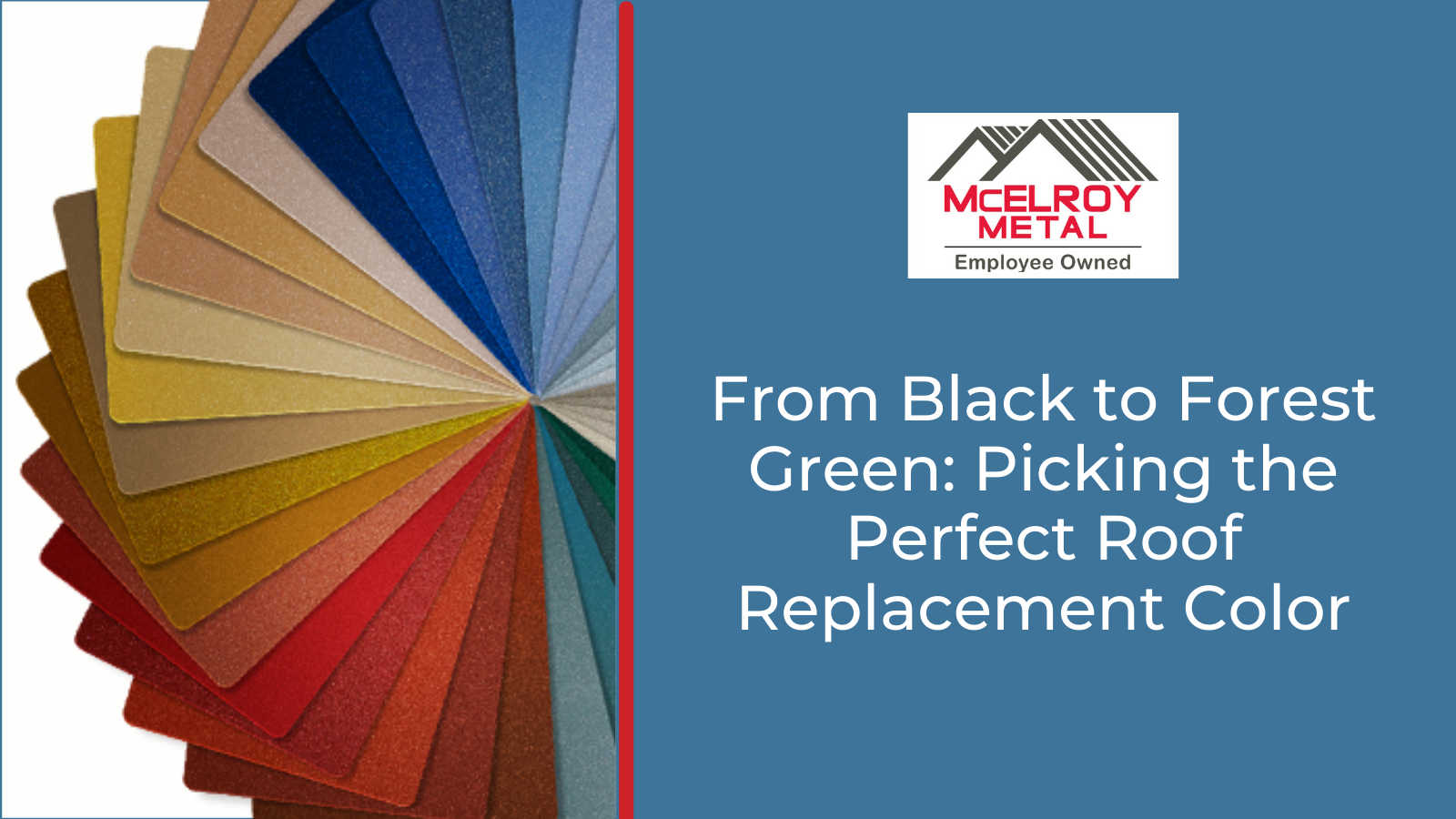 From Black to Forest Green: Picking the Perfect Roof Replacement Color