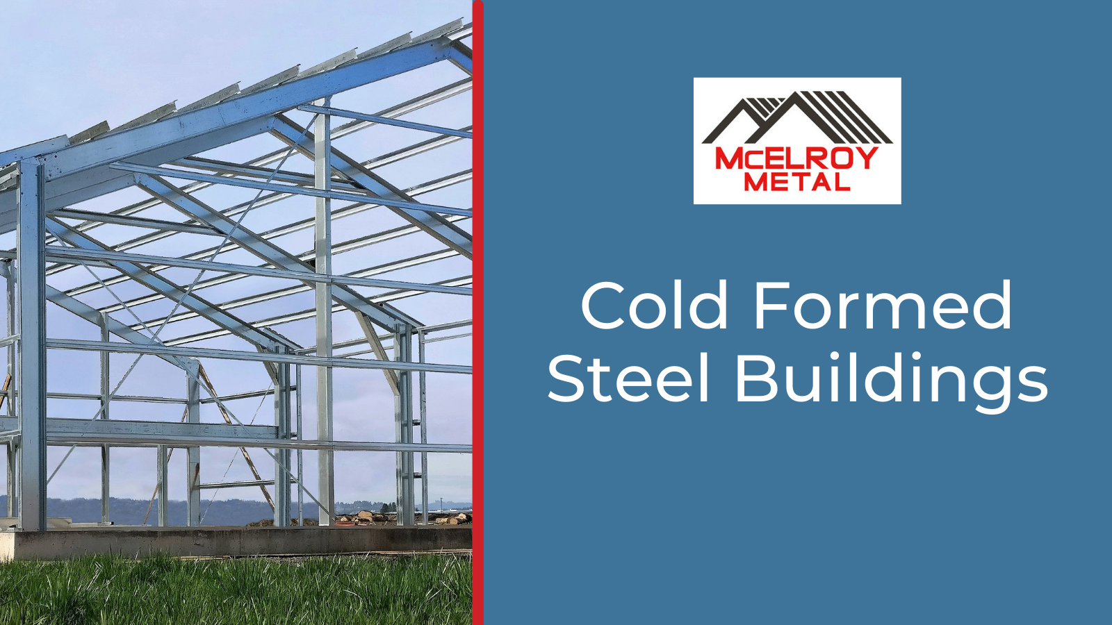 Cold Formed Steel Buildings