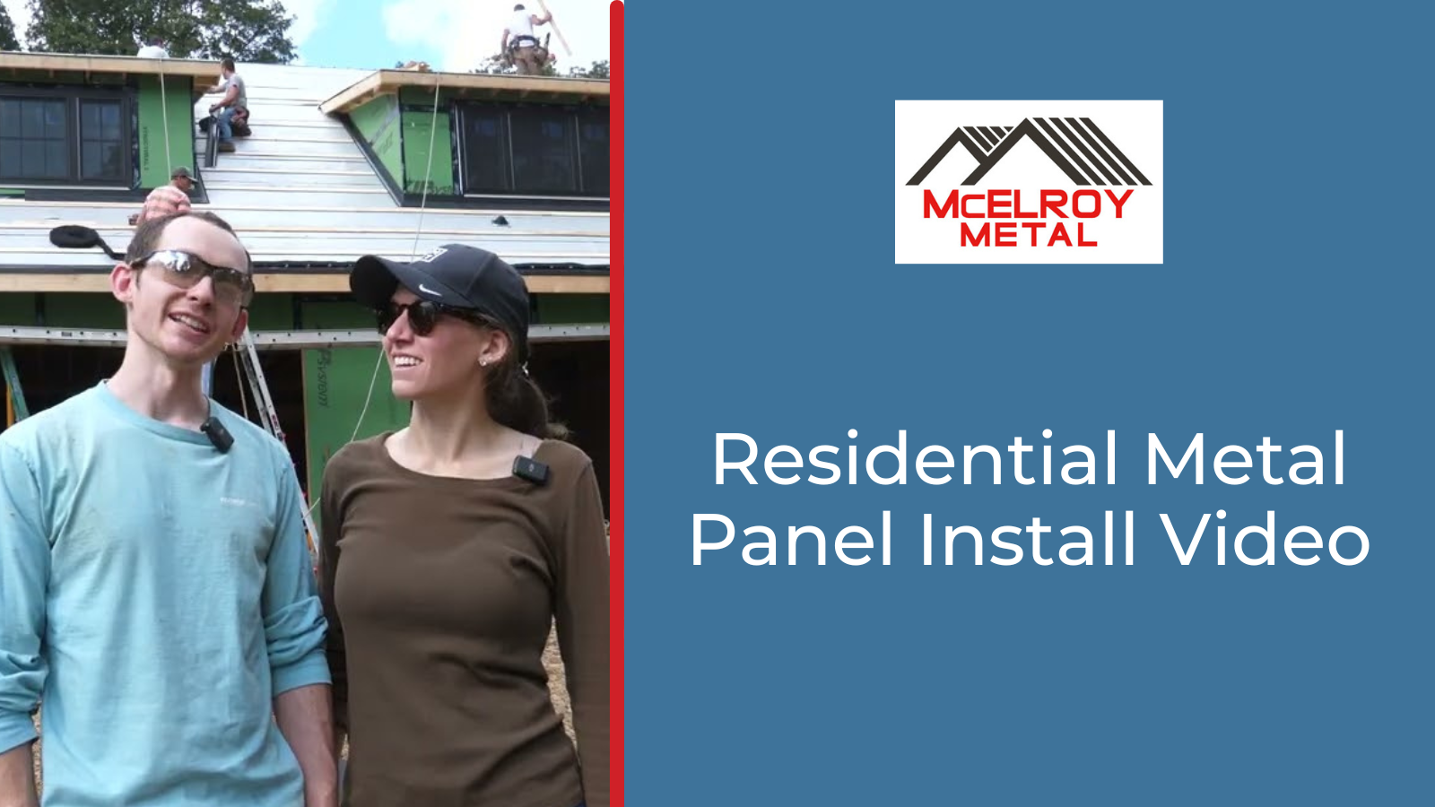 Residential Metal Panel Install Video